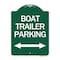 Signmission Boat Trailer Parking W/ Bidirectional Arrow, Green & White Aluminum Sign, 18" x 24", GW-1824-24296 A-DES-GW-1824-24296 - alternate 1